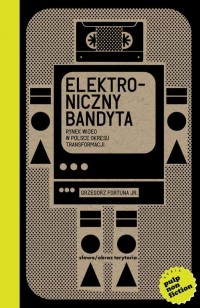 Elektroniczny bandyta. Rynek wideo - okłakda ebooka