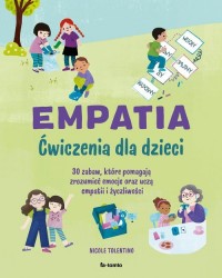Empatia. Ćwiczenia dla dzieci. - okładka książki