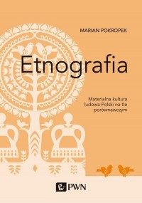Etnografia. Materialna kultura - okłakda ebooka