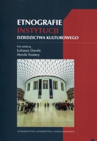 Etnografie instytucji dziedzictwa - okłakda ebooka