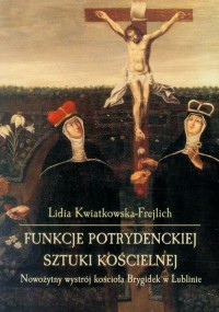 Funkcje potrydenckiej sztuki kościelnej. - okłakda ebooka