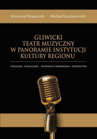 Gliwicki Teatr Muzyczny w panoramie - okłakda ebooka