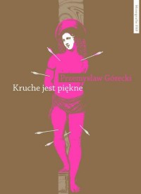 Kruche jest piękne. Męskości w - okłakda ebooka