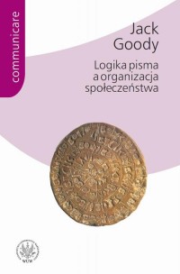 Logika pisma a organizacja społeczeństwa - okłakda ebooka