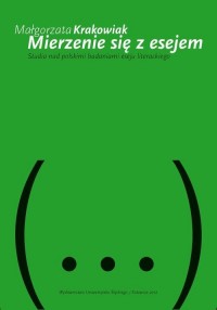 Mierzenie się z esejem. Studia - okłakda ebooka