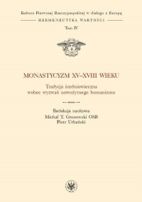 Monastycyzm XV-XVIII w. Tradycja - okłakda ebooka