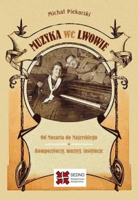 Muzyka we Lwowie. Od Mozarta do - okłakda ebooka