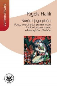 Naród i jego pieśni. Rzecz o oralności, - okłakda ebooka