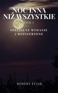 Noc inna niż wszystkie. Tom 1 - okłakda ebooka