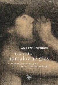 Odważył się namalować głos. O odwiecznej - okłakda ebooka