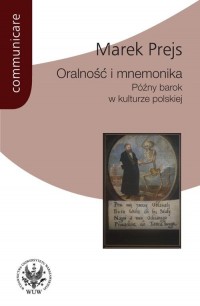 Oralność i mnemonika. Późny barok - okłakda ebooka