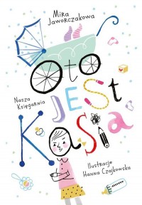 Oto jest Kasia - okładka książki