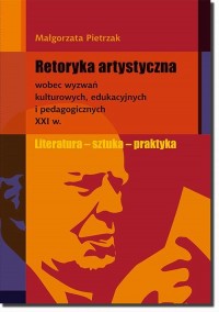 Retoryka artystyczna. wobec wyzwań - okłakda ebooka