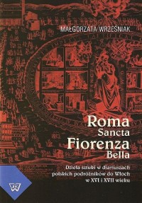 Roma Sancta Fiorenza Bella. Dzieła - okłakda ebooka