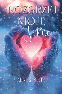 Rozgrzej moje serce - okłakda ebooka