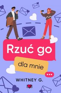 Rzuć go dla mnie - okłakda ebooka