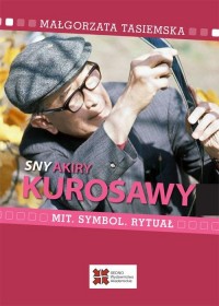 Sny Akiry Kurosawy. Mit, symbol, - okłakda ebooka