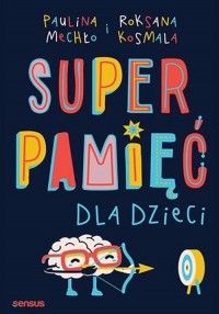 Superpamięć dla dzieci - okładka książki