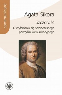 Szczerość. O wyłanianiu się nowoczesnego - okłakda ebooka