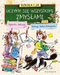 Szkoła i ja Uczymy się wszystkimi - okładka książki
