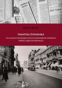 Tematyka żydowska na łamach polskojęzycznych - okłakda ebooka