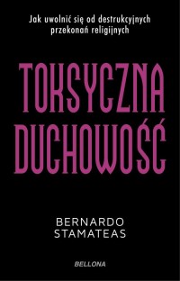 Toksyczna duchowość - okładka książki