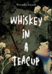 Whiskey in a teacup - okłakda ebooka