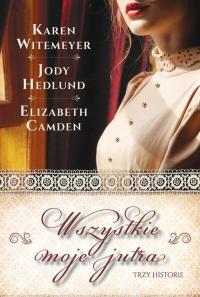 Wszystkie moje jutra - okłakda ebooka
