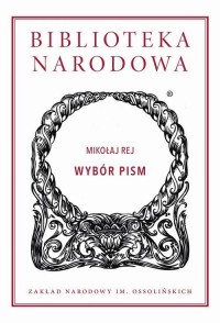 Wybór pism. Seria: Biblioteka Narodowa - okłakda ebooka