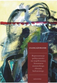 Zaangażowanie. Reprezentacje polityczności - okłakda ebooka