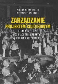 Zarządzanie projektem kulturowym. - okłakda ebooka