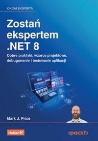Zostań ekspertem .NET 8. Dobre - okładka książki