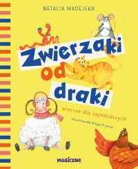 Zwierzaki od draki. Wiersze dla - okładka książki