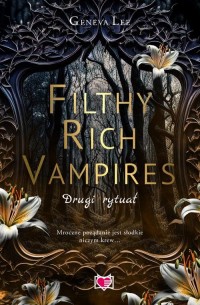 Filthy Rich Vampires. Drugi rytuał - okłakda ebooka