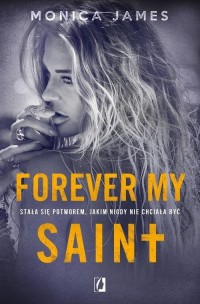 Forever my Saint. All the pretty - okłakda ebooka