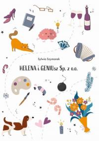 Helena i GeniuSZ Sp. z o.o. - okłakda ebooka