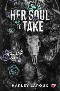 Her Soul to Take. Przeklęte dusze. - okłakda ebooka