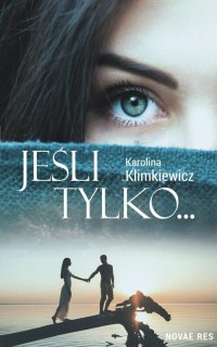 Jeśli tylko... - okłakda ebooka