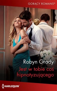 Jest w tobie coś hipnotyzującego - okłakda ebooka