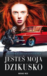 Jesteś moja dzikusko - okłakda ebooka
