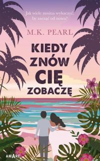 Kiedy znów cię zobaczę - okłakda ebooka