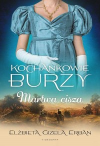 Kochankowie Burzy. Tom 4. Martwa - okłakda ebooka