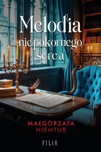 Melodia niepokornego serca - okłakda ebooka