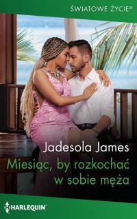 Miesiąc, by rozkochać w sobie męża - okłakda ebooka