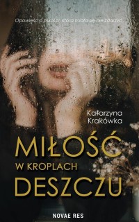 Miłość w kroplach deszczu - okłakda ebooka