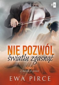Nie pozwól światłu zgasnąć. Tom - okłakda ebooka