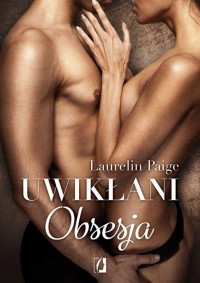 Obsesja. Uwikłani. Tom 2 - okłakda ebooka