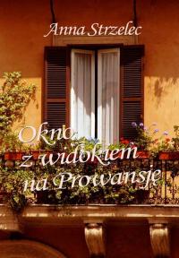 Okno z widokiem na Prowansję - okłakda ebooka
