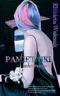 Pamiętniki zakochanych - okłakda ebooka