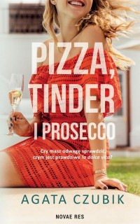 Pizza, Tinder i prosecco - okłakda ebooka